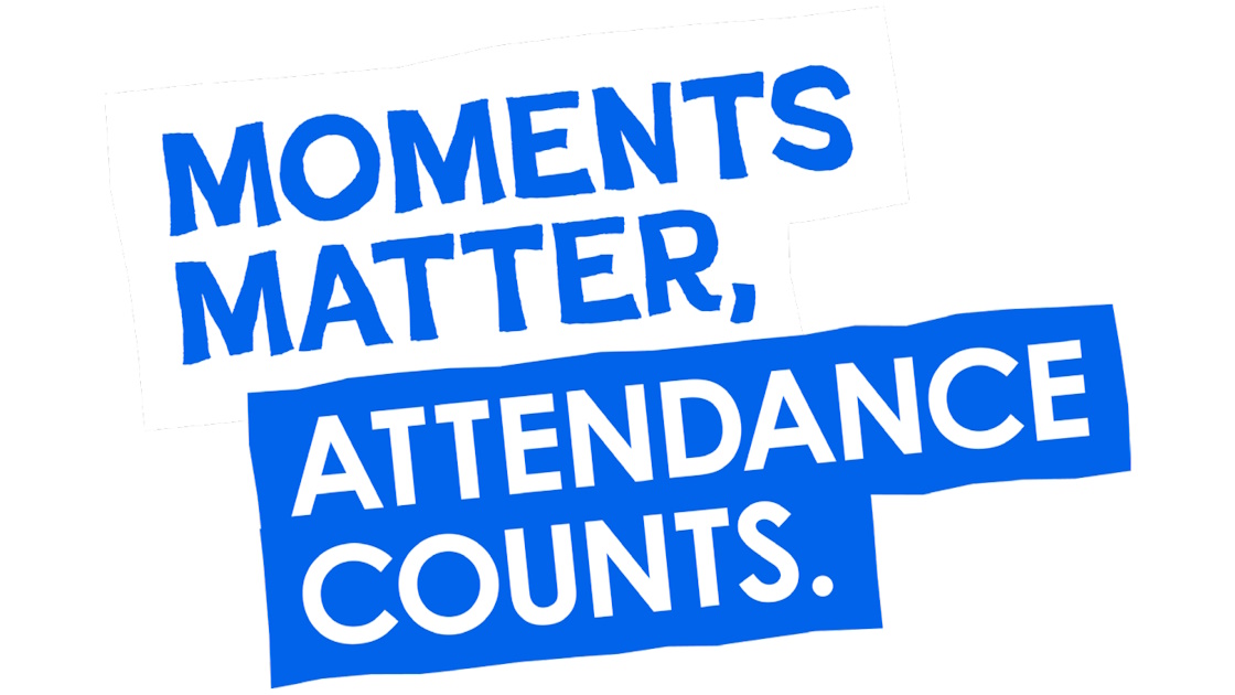 Moments Matter, Attendance Counts